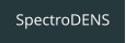SpectroDENS